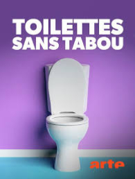 Un film Intressant. Toilettes sans tabou de Thierry Berrod.